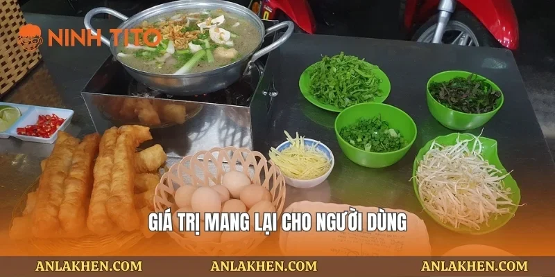 Giá trị mang lại cho người dùng