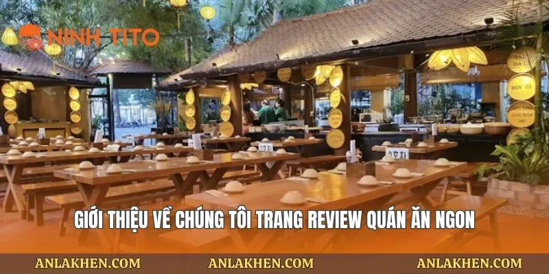 Giới thiệu về chúng tôi trang review quán ăn ngon